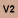V2
