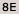 8E