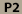 P2
