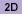 2D
