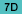 7D
