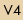 V4