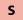 S